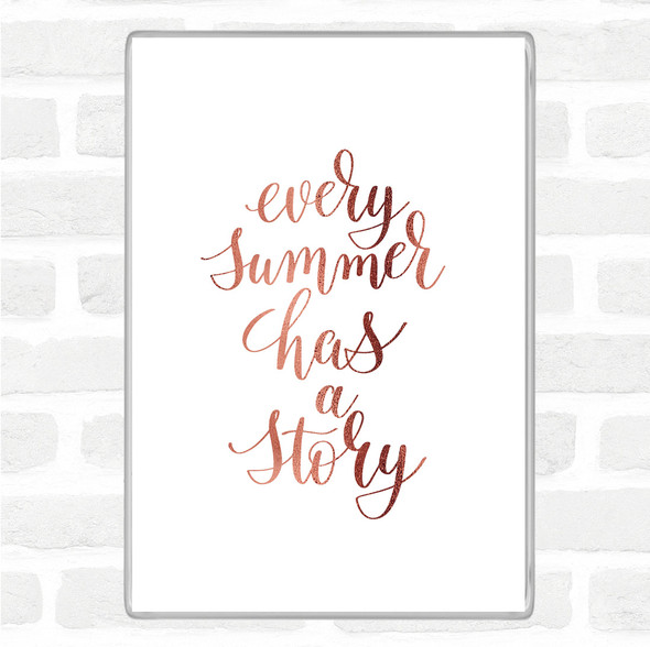 Rose Gold Every Summer Story Quote Jumbo Fridge Magnet