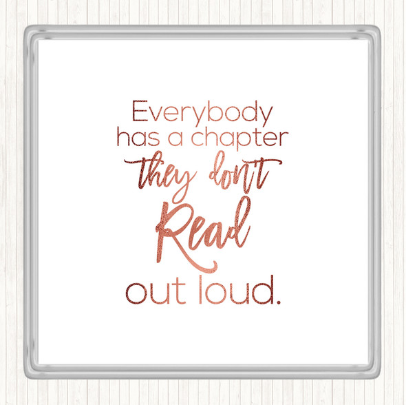 Rose Gold Everybody Has A Chapter Quote Drinks Mat Coaster