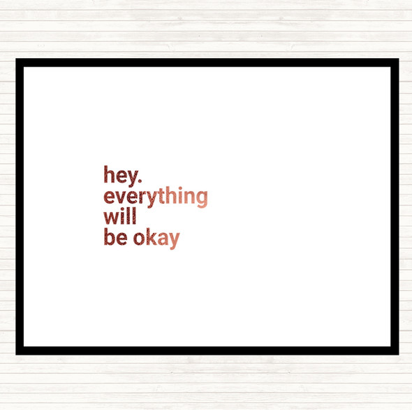 Rose Gold Everything Will Be Ok Quote Mouse Mat Pad