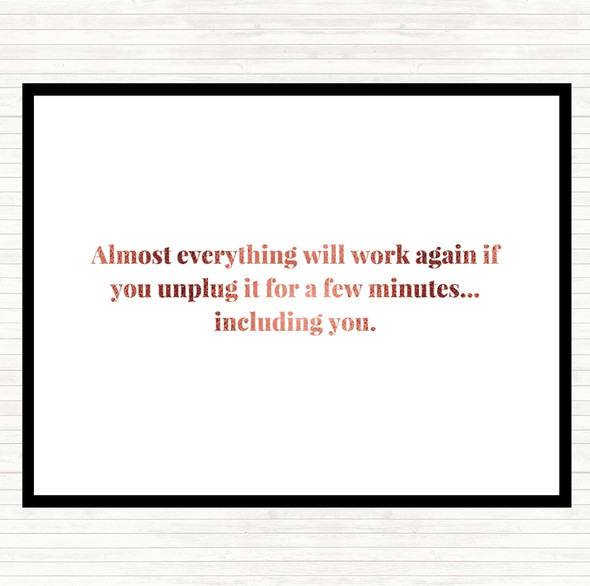 Rose Gold Everything Works Again If You Unplug It Quote Mouse Mat Pad