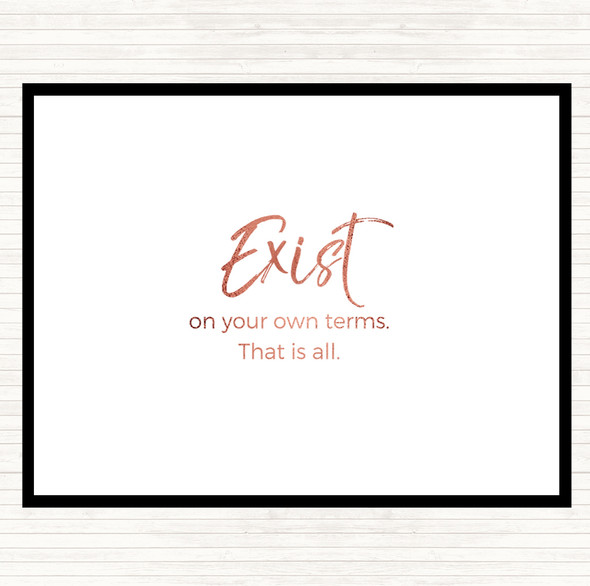 Rose Gold Exist On Your Own Terms Quote Mouse Mat Pad
