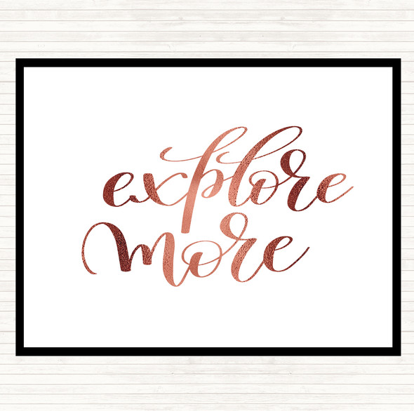Rose Gold Explore More Quote Mouse Mat Pad