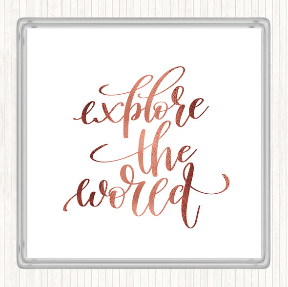 Rose Gold Explore The World Quote Drinks Mat Coaster