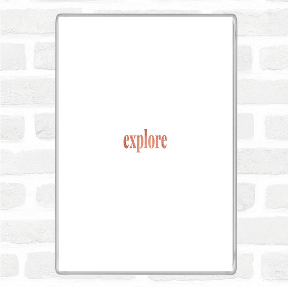 Rose Gold Explore Quote Jumbo Fridge Magnet