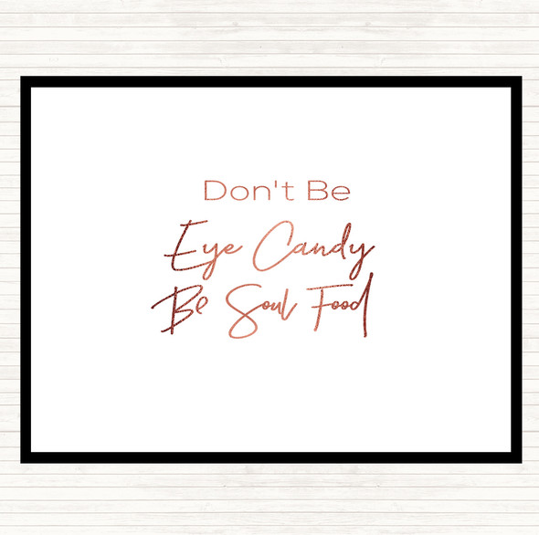 Rose Gold Eye Candy Quote Mouse Mat Pad