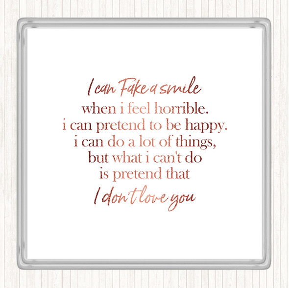 Rose Gold Fake A Smile Quote Drinks Mat Coaster