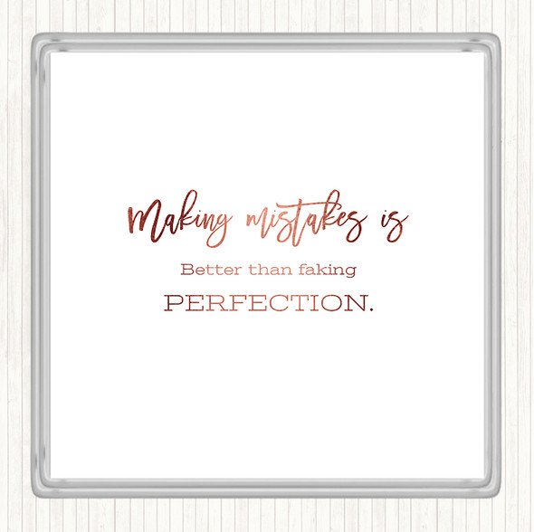 Rose Gold Faking Perfection Quote Drinks Mat Coaster
