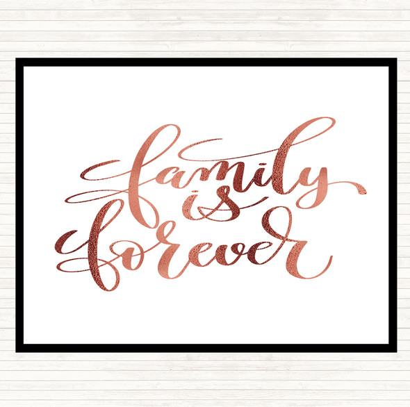 Rose Gold Family Is Forever Quote Mouse Mat Pad