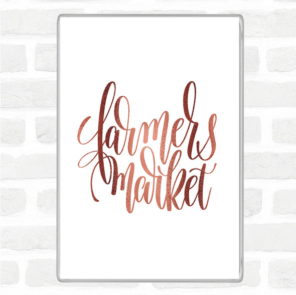 Rose Gold Farmers Market Quote Jumbo Fridge Magnet