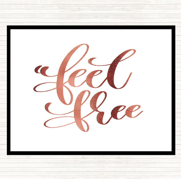 Rose Gold Feel Free Quote Mouse Mat Pad