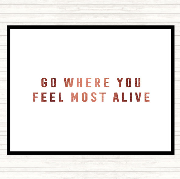 Rose Gold Feel Most Alive Quote Mouse Mat Pad