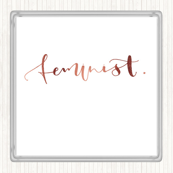 Rose Gold Feminist Swirly Quote Drinks Mat Coaster
