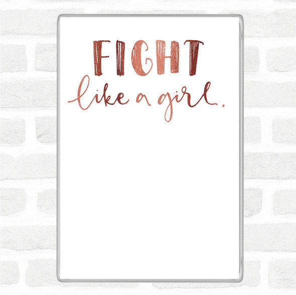 Rose Gold Fight Like A Girl Quote Jumbo Fridge Magnet