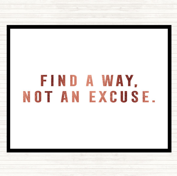 Rose Gold Find A Way Not An Excuse Quote Mouse Mat Pad