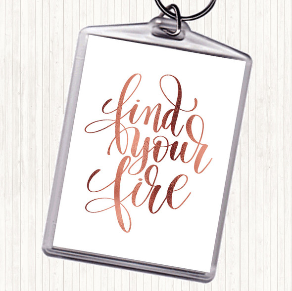 Rose Gold Find Your Fire Swirl Quote Bag Tag Keychain Keyring