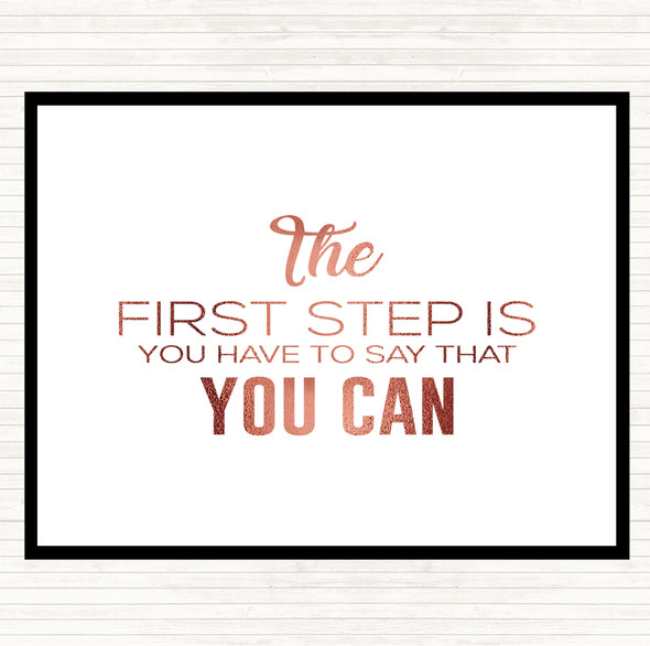 Rose Gold First Step Quote Dinner Table Placemat