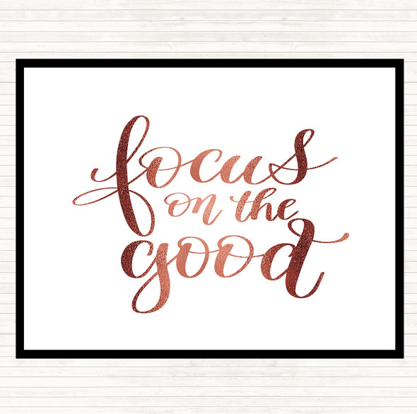 Rose Gold Focus On The Good Quote Mouse Mat Pad