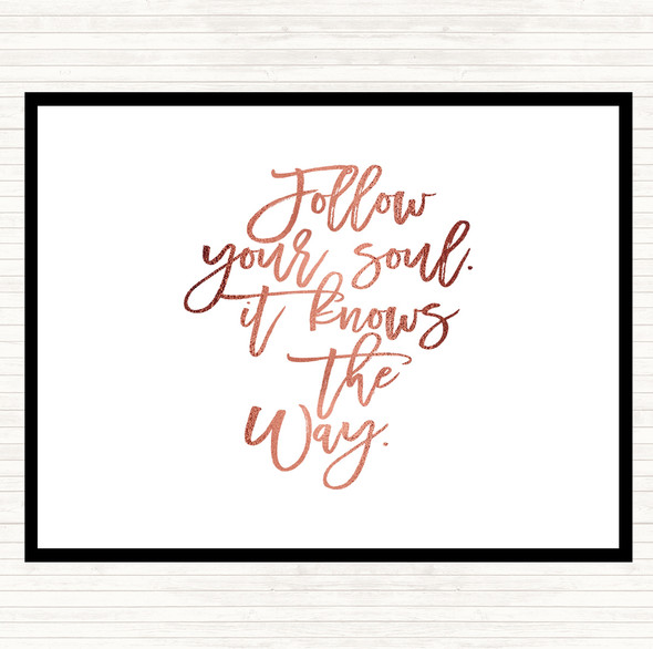 Rose Gold Follow Your Soul Quote Mouse Mat Pad