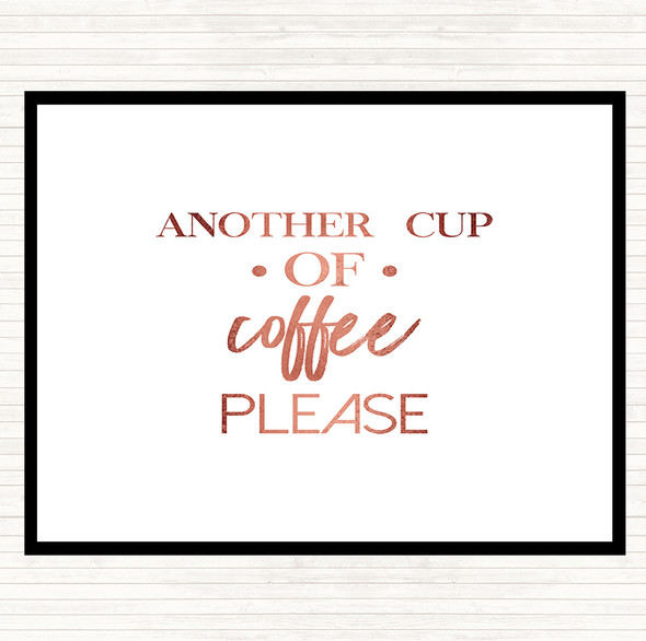 Rose Gold Another Cup Of Coffee Quote Mouse Mat Pad