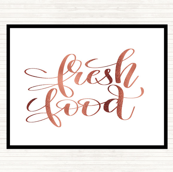 Rose Gold Fresh Food Quote Mouse Mat Pad