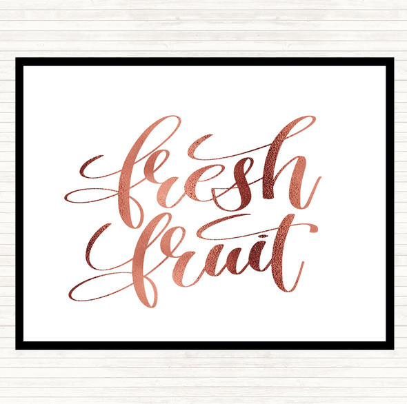 Rose Gold Fresh Fruit Quote Dinner Table Placemat