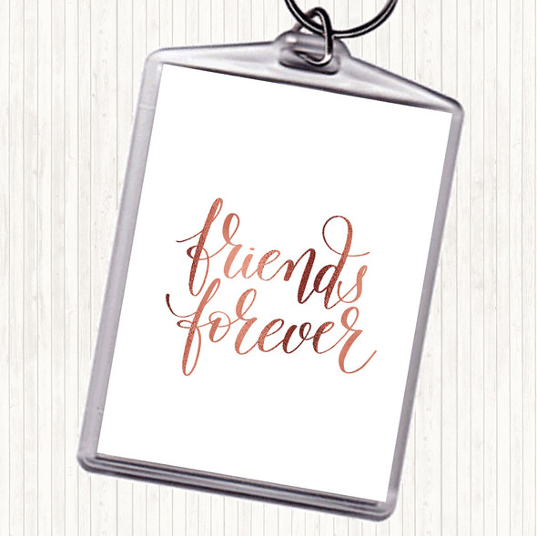 Rose Gold Friends Forever Quote Bag Tag Keychain Keyring