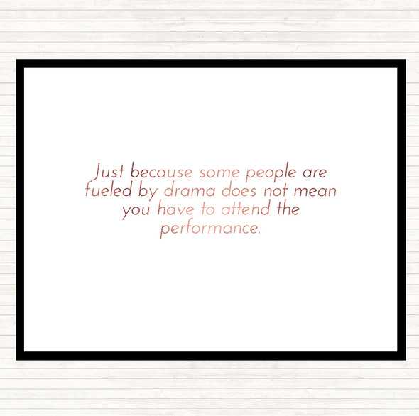 Rose Gold Fuelled By Drama Quote Mouse Mat Pad