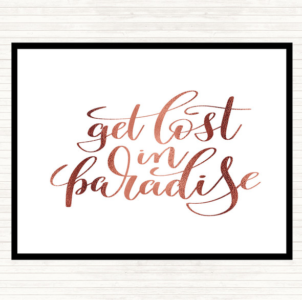 Rose Gold Get Lost In Paradise Quote Mouse Mat Pad