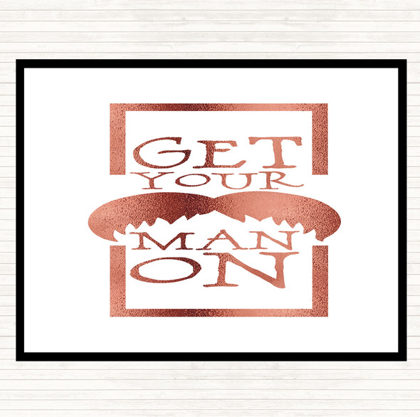 Rose Gold Get Your Man On Mustache Quote Mouse Mat Pad