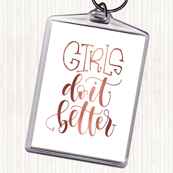 Rose Gold Girls Do It Better Quote Bag Tag Keychain Keyring