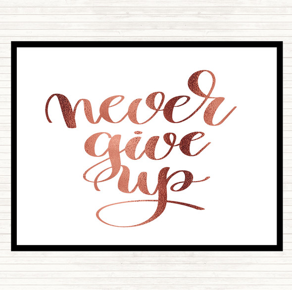 Rose Gold Give Up Quote Mouse Mat Pad