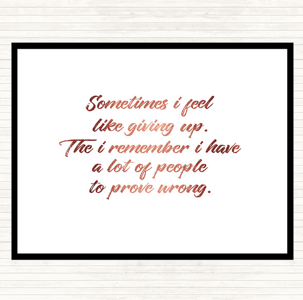Rose Gold Giving Up Quote Dinner Table Placemat