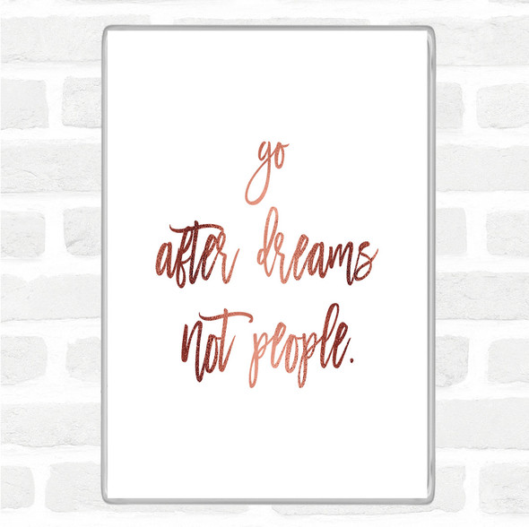 Rose Gold Go After Dreams Quote Jumbo Fridge Magnet