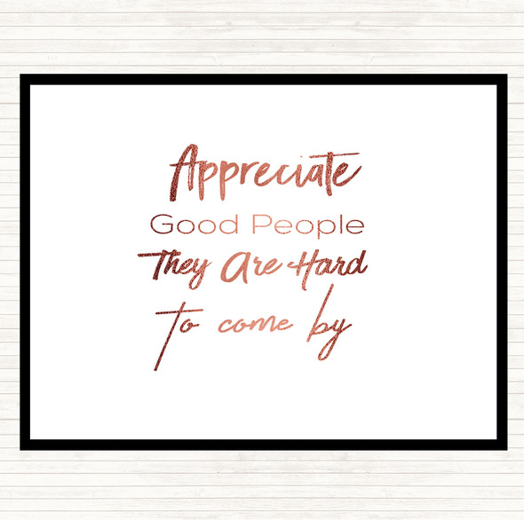 Rose Gold Appreciate Good People Quote Mouse Mat Pad