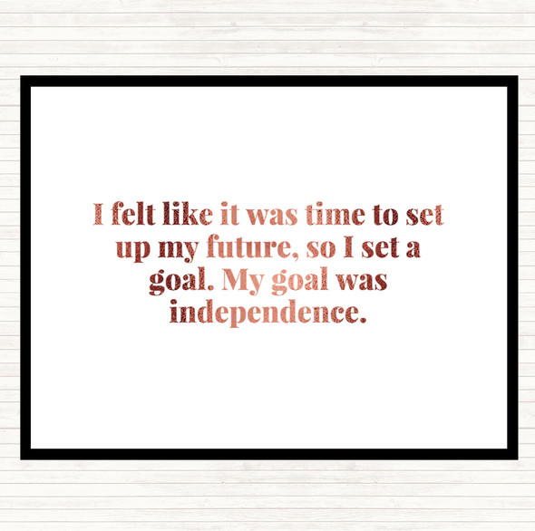 Rose Gold Goal Was Independence Quote Mouse Mat Pad