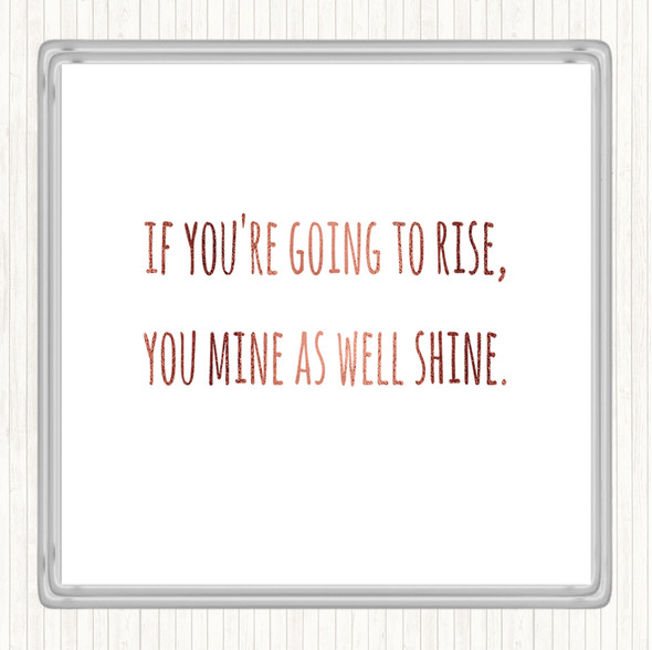 Rose Gold Going To Rise Quote Drinks Mat Coaster