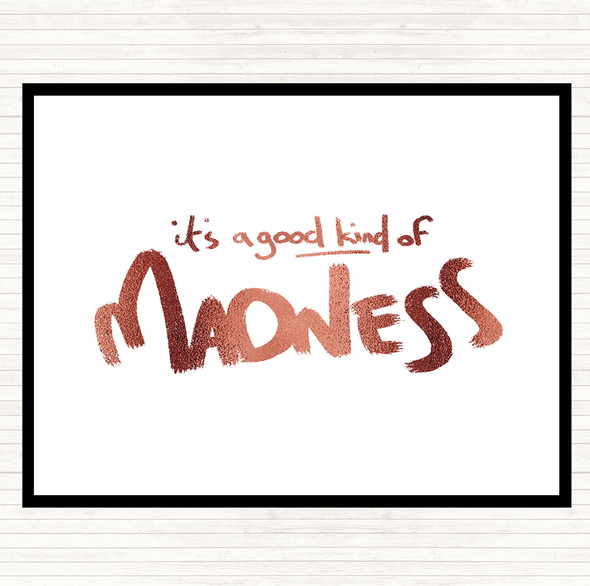 Rose Gold Good Madness Quote Mouse Mat Pad