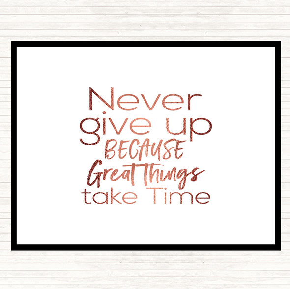 Rose Gold Great Things Take Time Quote Mouse Mat Pad