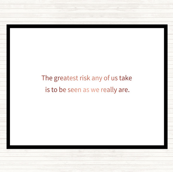 Rose Gold Greatest Risk Quote Dinner Table Placemat