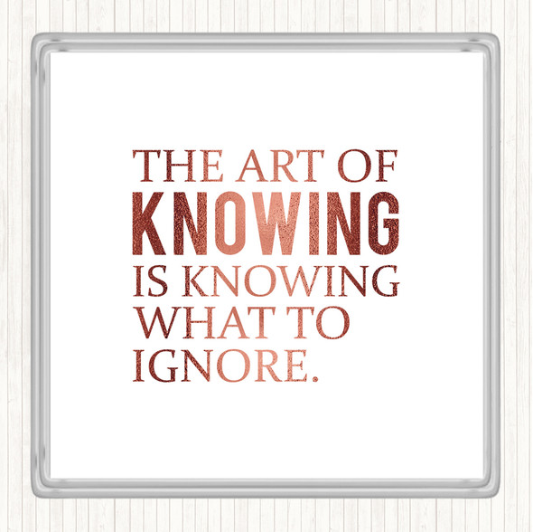 Rose Gold Art Of Knowing Quote Drinks Mat Coaster