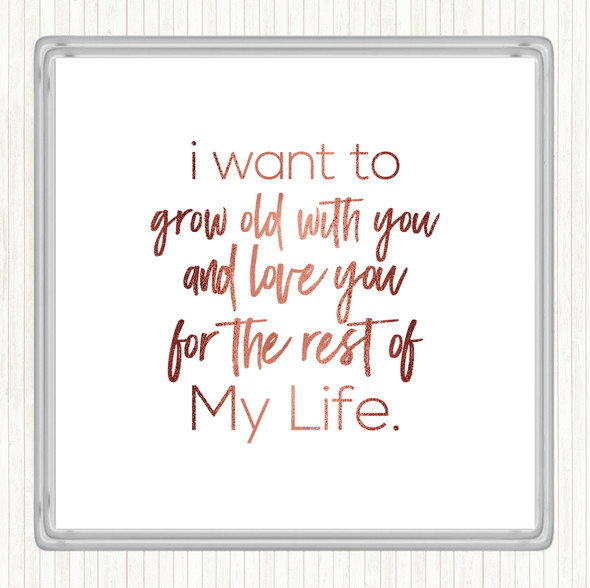 Rose Gold Grow Old Quote Drinks Mat Coaster