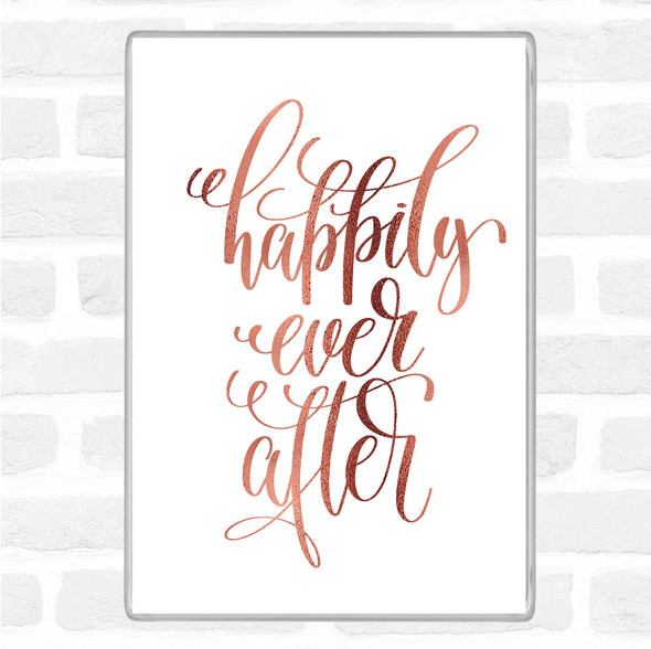 Rose Gold Happily Ever After Quote Jumbo Fridge Magnet
