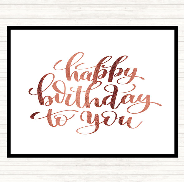 Rose Gold Happy Birthday To You Quote Mouse Mat Pad