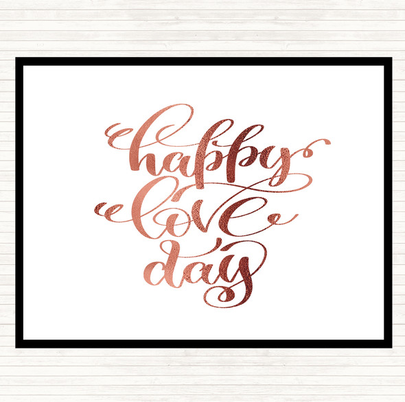 Rose Gold Happy Love Day Quote Mouse Mat Pad