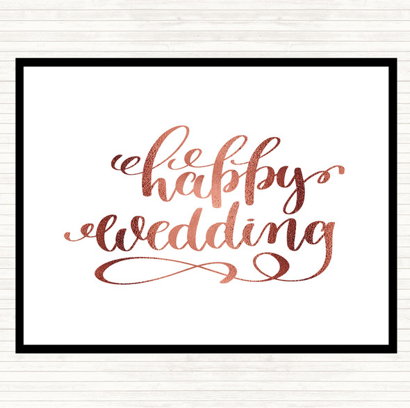 Rose Gold Happy Wedding Quote Dinner Table Placemat