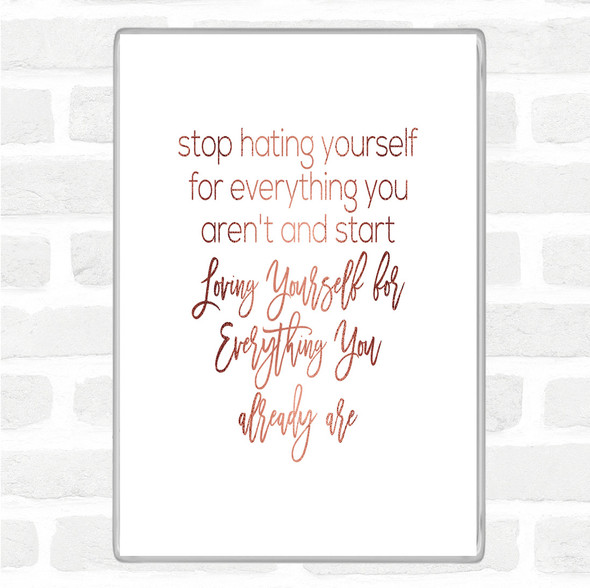 Rose Gold Hating Yourself Quote Jumbo Fridge Magnet