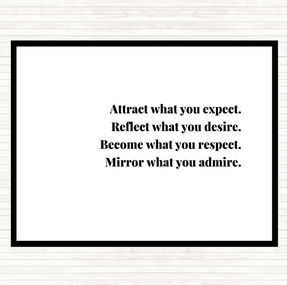 White Black Attract What You Expect Quote Mouse Mat Pad