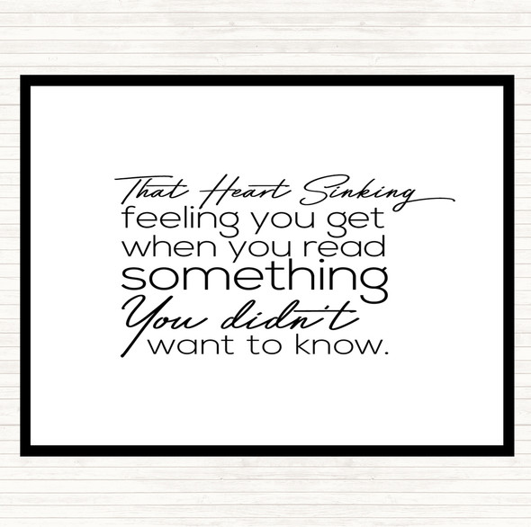 White Black Heart Sinking Quote Dinner Table Placemat