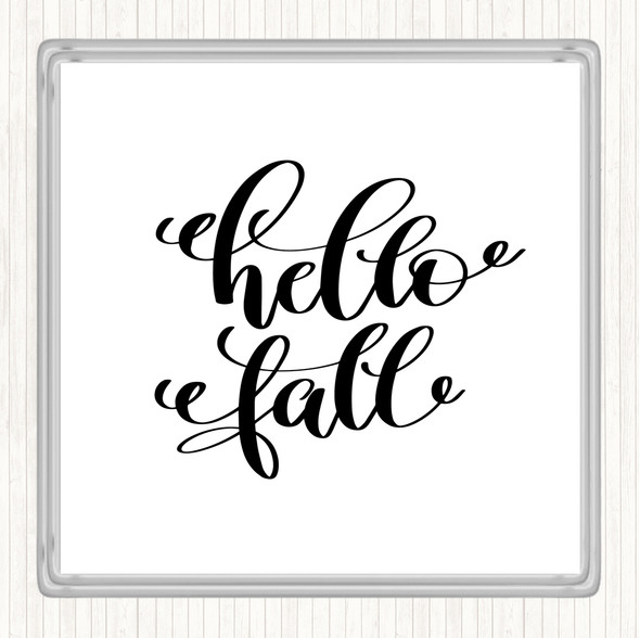 White Black Hello Fall Quote Drinks Mat Coaster