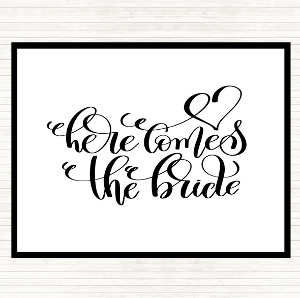 White Black Here Comes The Bride Quote Dinner Table Placemat